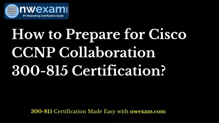 how to prepare for cisco ccnp collaboration