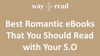 Best Romantic eBooks That You Should Read with Your S.O