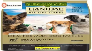 Top 5 Best Dog Food For Pitbulls