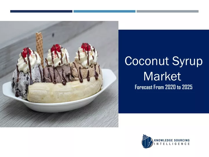 coconut syrup market forecast from 2020 to 2025