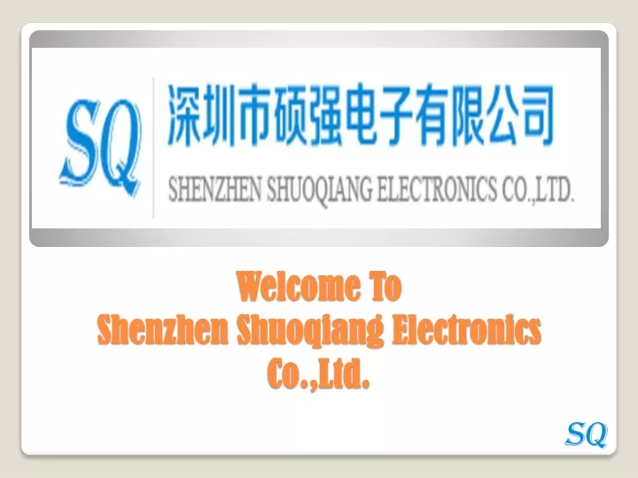 welcome to shenzhen shuoqiang electronics co ltd