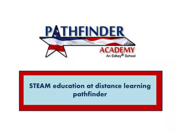 steam education at distance learning pathfinder