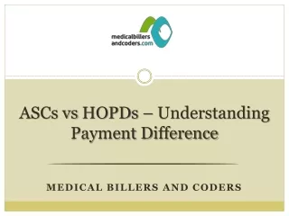 ascs vs hopds understanding payment difference