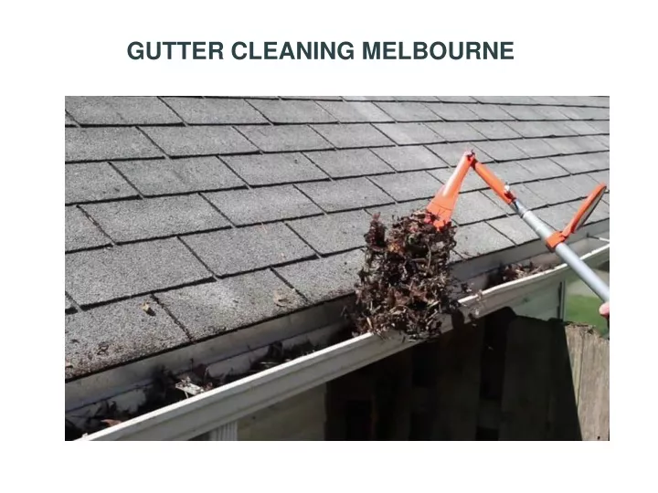 gutter cleaning melbourne