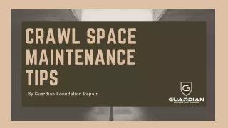 Crawl Space Maintenance Tips