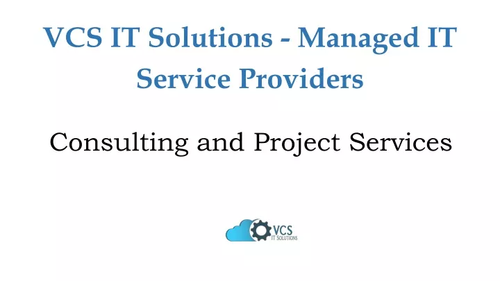 vcs it solutions managed it service providers