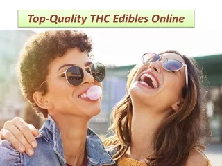 Top-Quality THC Edibles Online