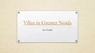 Sun Twilight Villas in Greater Noida