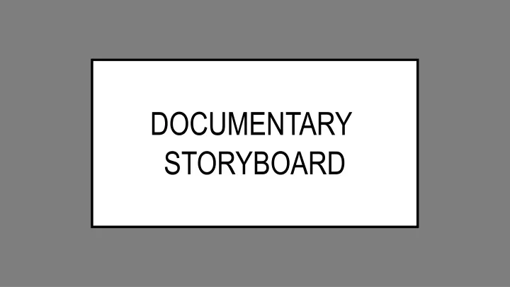 documentary storyboard