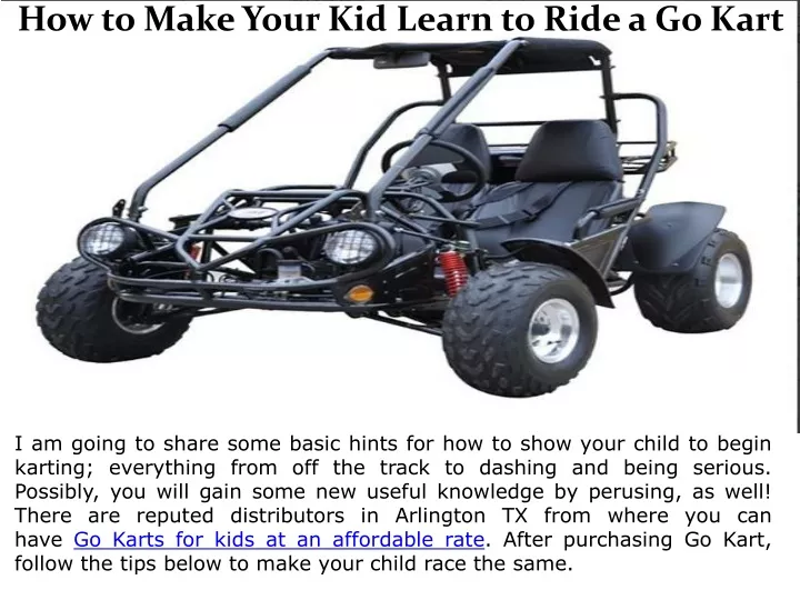 how to make your kid learn to ride a go kart
