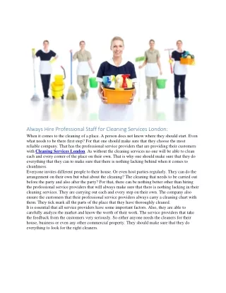 Always Hire Professional Staff for Cleaning Services London: