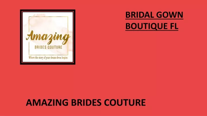 bridal gown boutique fl