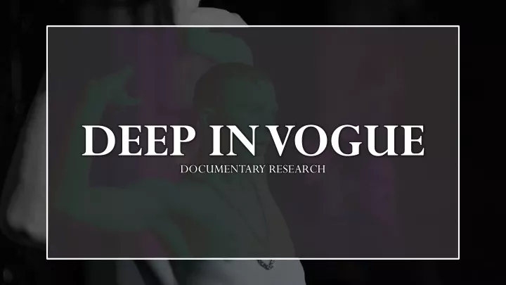deep in vogue