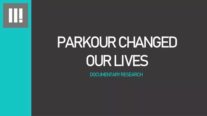 parkour changed our lives