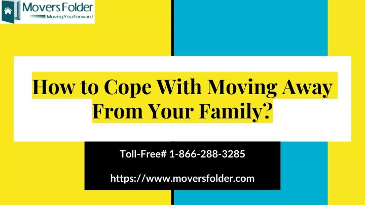 how to cope with moving away from your family