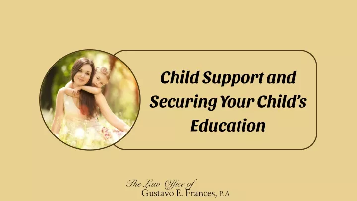 child support and securing your child s education