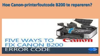 hoe canon printerfoutcode b200 te repareren