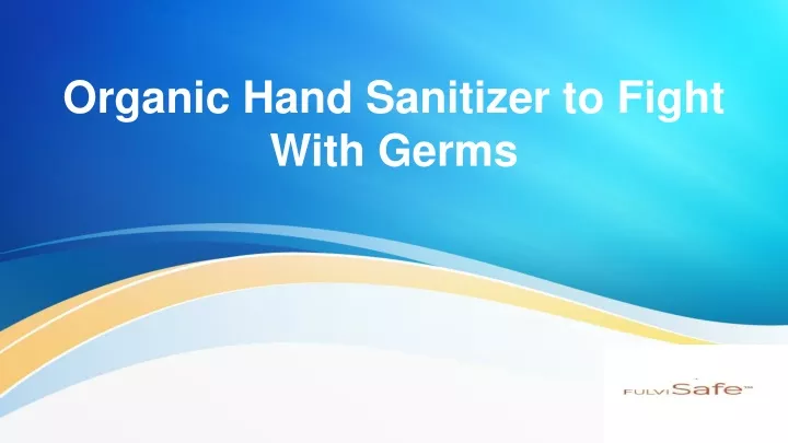organic hand sanitizer to fight with germs