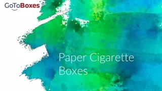 paper cigarette boxes