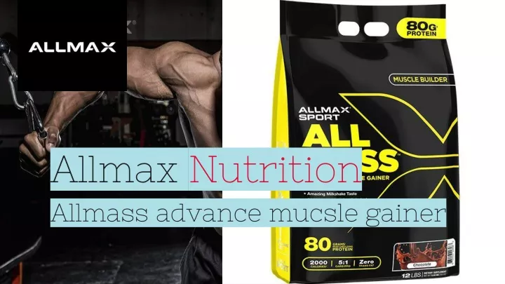 allmax nutrition allmass advance mucsle gainer