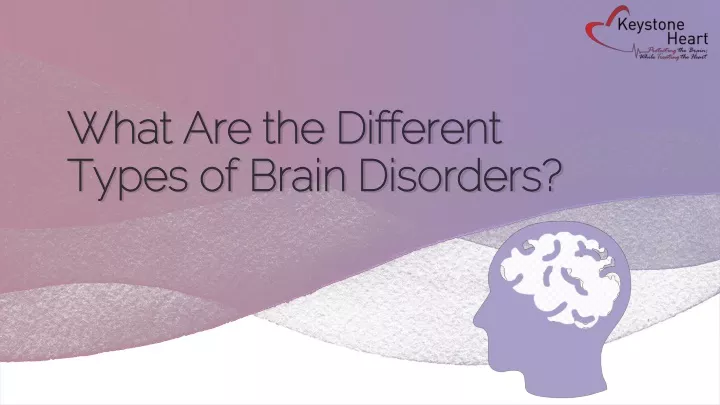 what are the different types of brain disorders