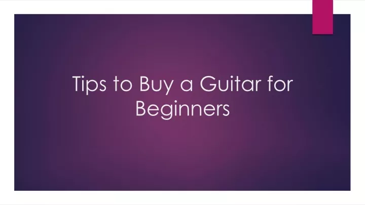 tips to buy a guitar for beginners