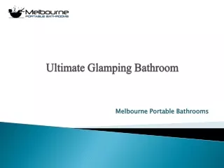 ultimate glamping bathroom