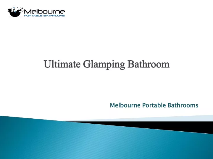 ultimate glamping bathroom