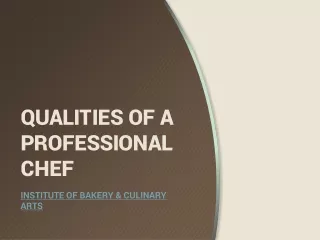 qualities of a professional chef