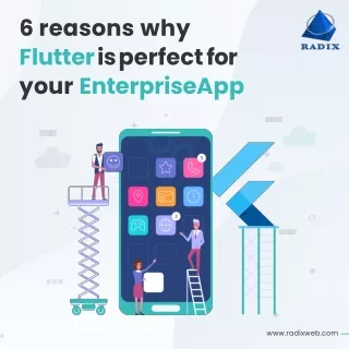 6 reasons why flutter is perfect for your enterprise app