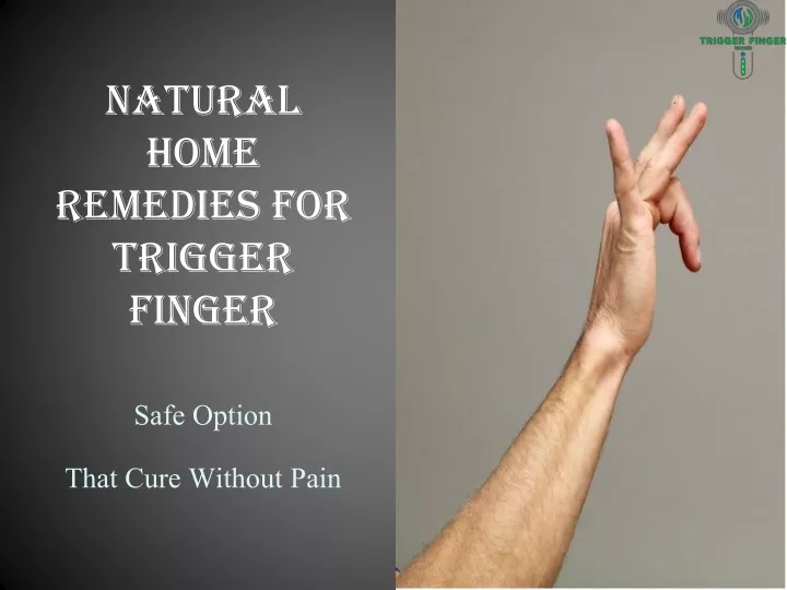 natural home remedies for trigger finger