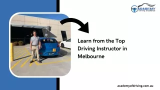 Learn from the Top Driving Instructor in Melbourne