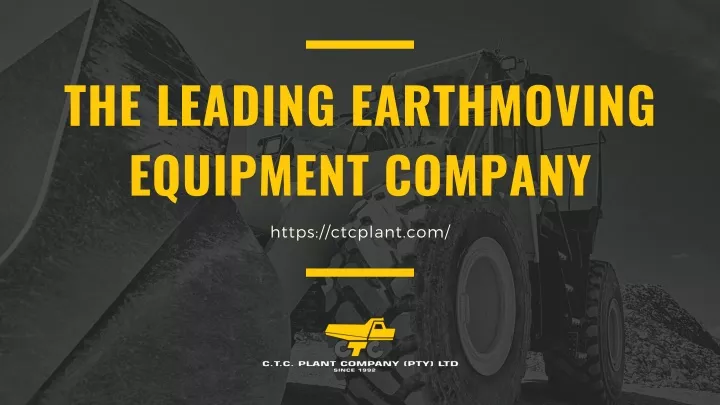 the leading earthmoving equipment company