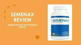 Semenax Review - The Official Semenax Review Series