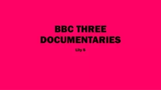 BBC THREE RESEARCH