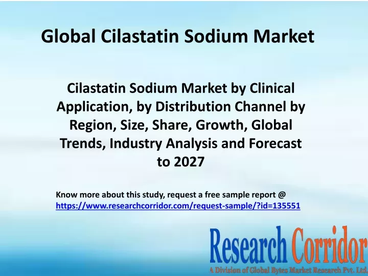 global cilastatin sodium market