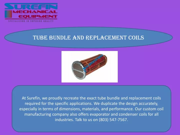 tube bundle and replacement coils