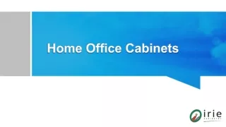 Home Office Cabinets - Irie Cabinetry