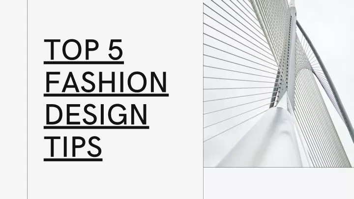 top 5 fashion design tips
