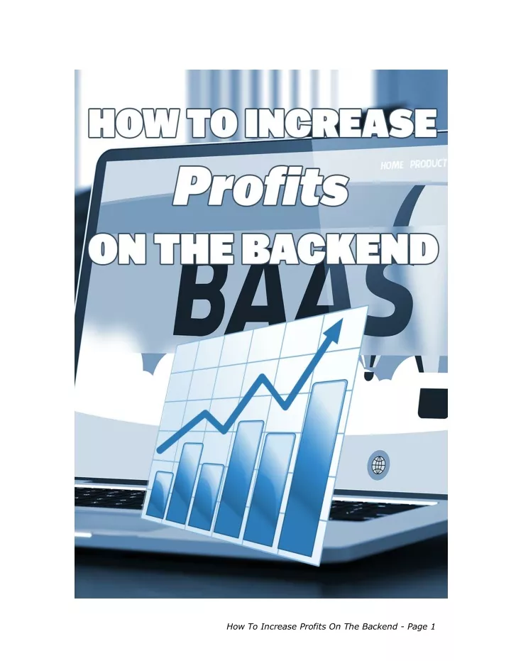 how to increase profits on the backend page 1