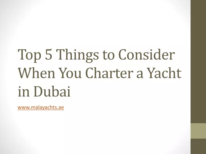 top 5 things to consider when you charter a yacht in dubai