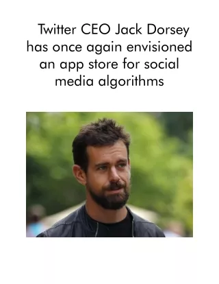 twitter ceo jack dorsey has once again envisioned