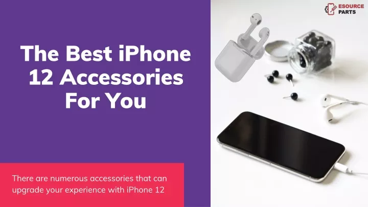 the best iphone 12 accessories for you