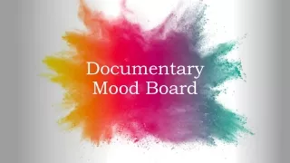 Documentary Moodboard