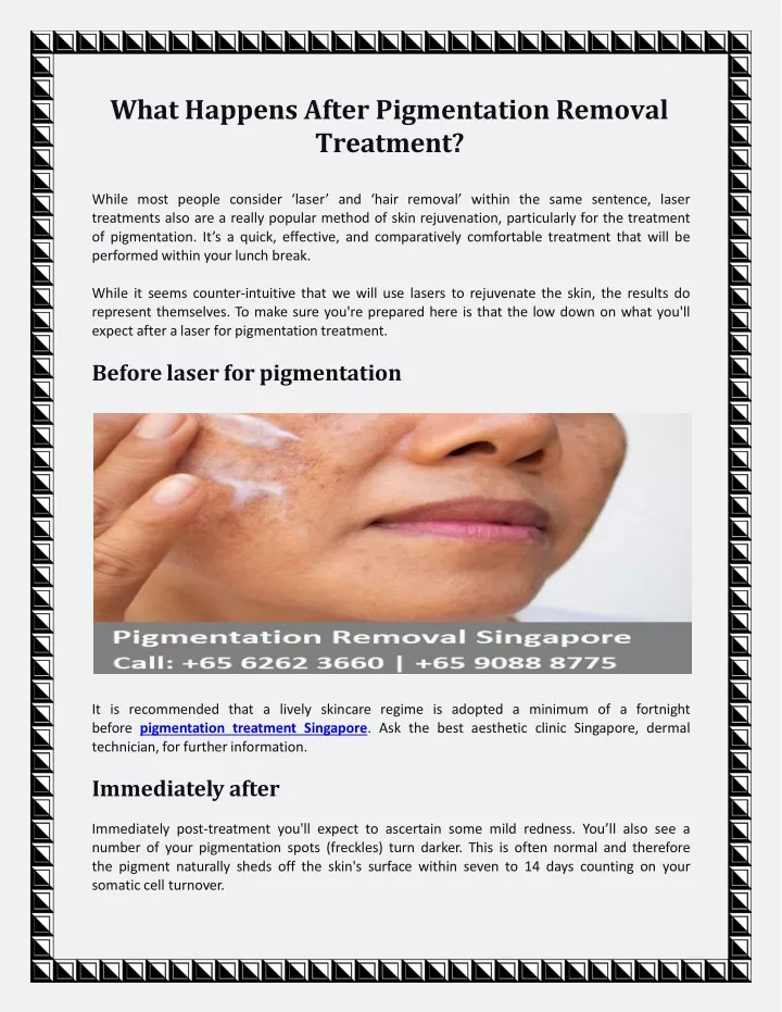 what happens after pigmentation removal treatment