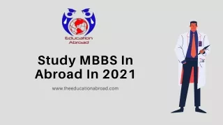 s tudy mbbs in abroad in 2021