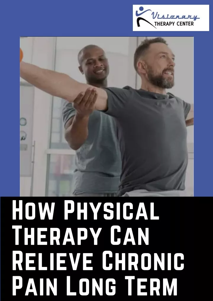 how physical therapy can relieve chronic pain