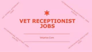 Vet Receptionist Jobs