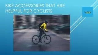 Bike Accessories That are Helpful for Cyclists