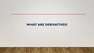 What is Derivatives Market?